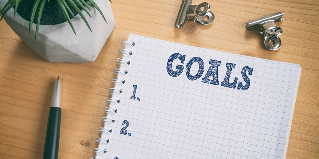 Planning ahead: Goals for the coming year